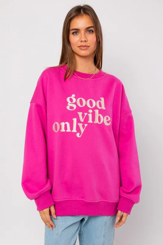 Good Vibes Only Oversized Sweatshirt