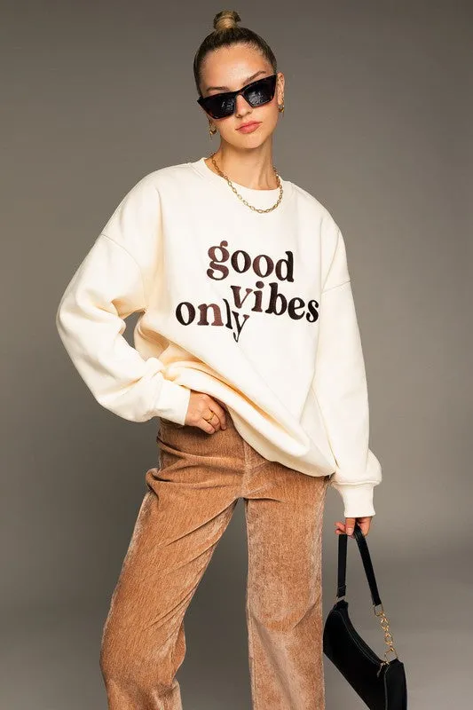 Good Vibes Only Oversized Sweatshirt