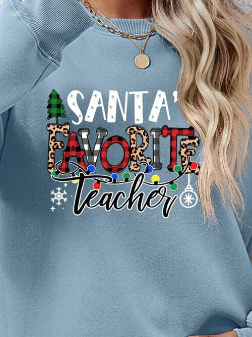 Letter Graphic Sweatshirt, Santa's Favorite Teacher