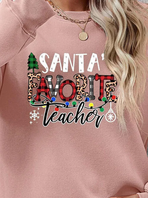 Letter Graphic Sweatshirt, Santa's Favorite Teacher