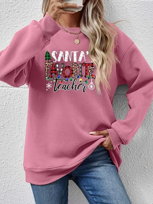 Letter Graphic Sweatshirt, Santa's Favorite Teacher