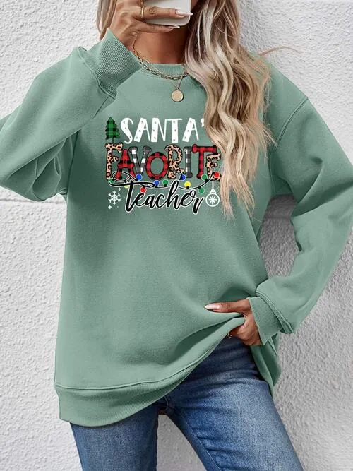 Letter Graphic Sweatshirt, Santa's Favorite Teacher