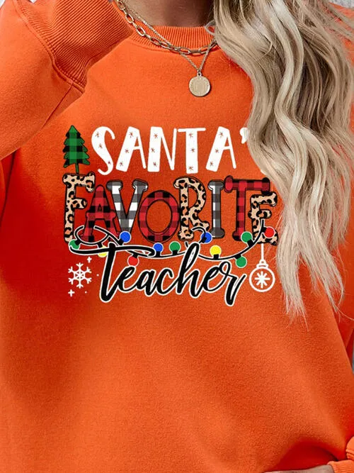 Letter Graphic Sweatshirt, Santa's Favorite Teacher