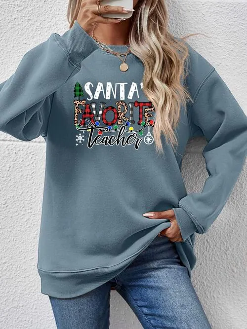 Letter Graphic Sweatshirt, Santa's Favorite Teacher