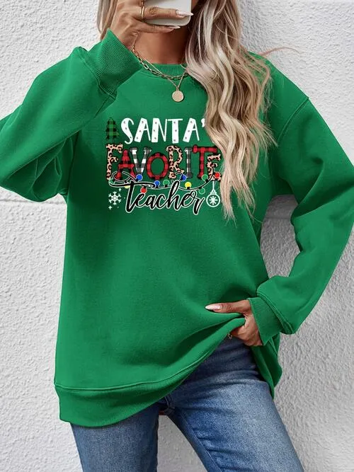 Letter Graphic Sweatshirt, Santa's Favorite Teacher