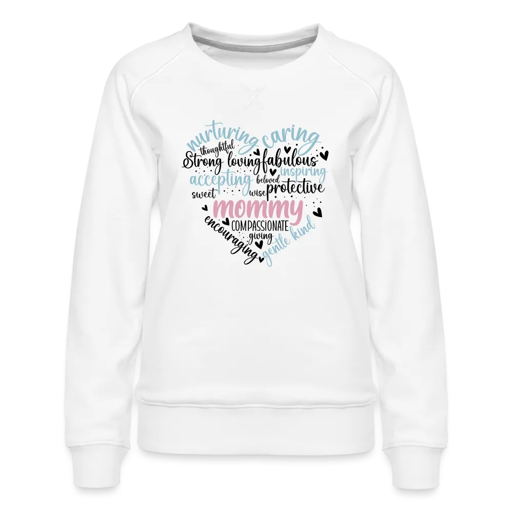 Mommy Heart Wordart Women’s Premium Sweatshirt