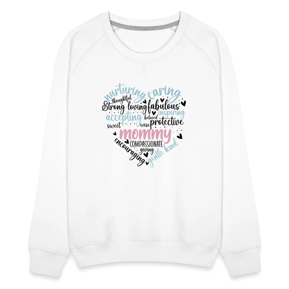 Mommy Heart Wordart Women’s Premium Sweatshirt