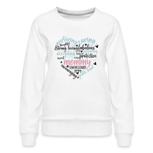 Mommy Heart Wordart Women’s Premium Sweatshirt