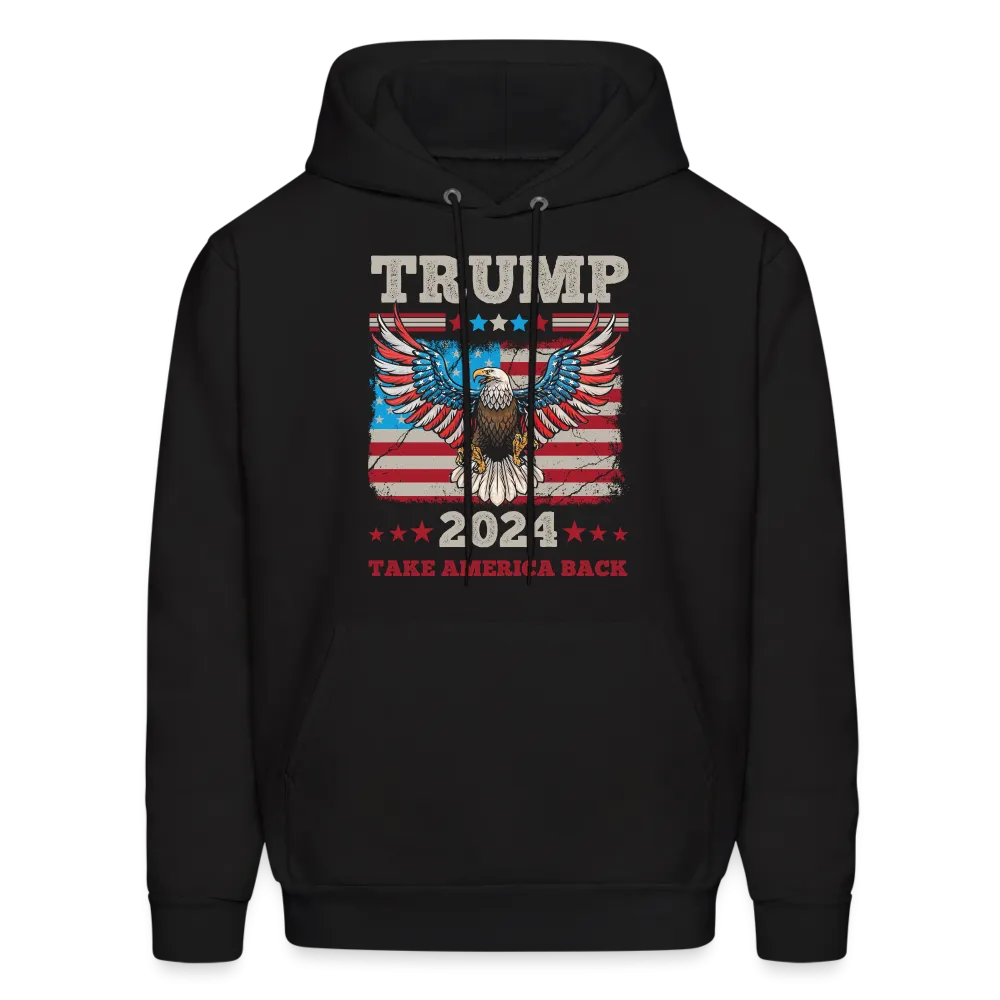 Trump 2024 Take America Back (Flag & Eagle) Hoodie